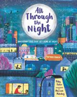 All through the night : important jobs that get done at night