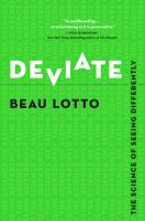 Deviate : the science of seeing differently