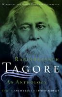 Rabindranath Tagore : an anthology