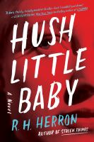 Hush little baby : a novel