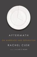 Aftermath : on marriage and separation