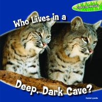 Who lives in a deep, dark cave?