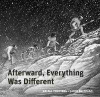 Afterward, everything was different : a tale from the Pleistocene