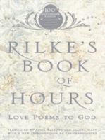 Rilke's Book of hours : love poems to God