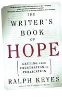 The writer's book of hope : getting from frustration to publication