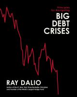 Principles for navigating big debt crises