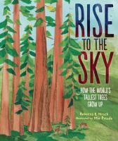 Rise to the sky : how the world's tallest trees grow up