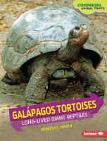 Galapagos tortoises : long-lived giant reptiles
