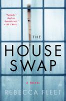 The house swap : a novel