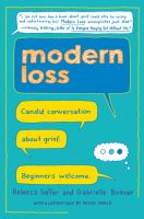 Modern loss : candid conversation about grief : beginners welcome