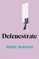 Defenestrate : a novel