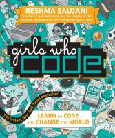Girls who code : learn to code and change the world