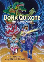 Doña Quixote. Rise of the knight