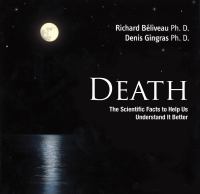 Death : the scientific facts to help us understand it better