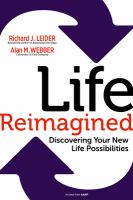 Life reimagined : discovering your new life possibilities