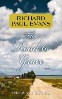 The road to grace : the third journal of the walk series