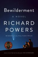 Bewilderment : a novel