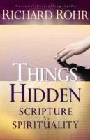 Things hidden : scripture as spirituality