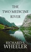 The two medicine river