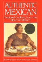 Authentic Mexican : regional cooking from the heart of Mexico