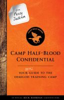 Camp Half-Blood confidential : your real guide to the demigod training camp
