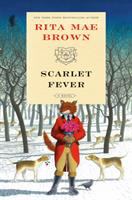 Scarlet fever : a novel