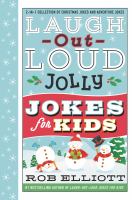Laugh-out-loud jolly jokes for kids : 2-in-1 collection of Christmas jokes and adventure jokes