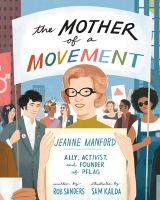 The mother of a movement : Jeanne Manford, ally, activist, and co-founder of PFLAG