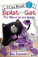 Splat the Cat : the name of the game