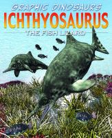 Ichthyosaurus : the fish lizard