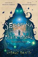 Serafina and the black cloak : the graphic novel