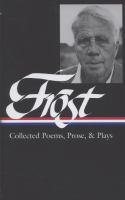 Collected poems, prose & plays