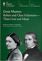 Great masters. Robert & Clara Schumann, their lives and music