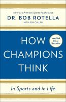 How champions think : in sports and in life