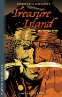 Robert Louis Stevenson's Treasure Island : the graphic novel, adapted