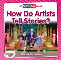 How do artists tell stories?