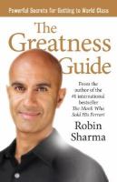 The greatness guide : powerful secrets for getting to world class