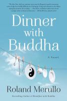 Dinner with Buddha : a novel