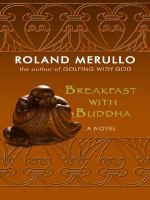 Breakfast with Buddha : [a novel]