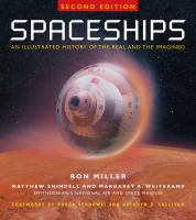 Spaceships : an illustrated history of the real and the imagined