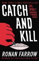 Catch and kill : lies, spies, and a conspiracy to protect predators