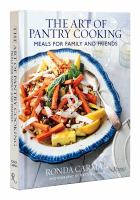 The art of pantry cooking : meals for family and friends