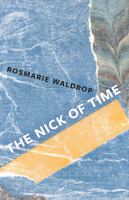 The nick of time : [poems]