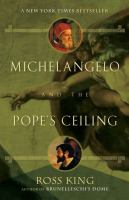 Michelangelo & the Pope's ceiling