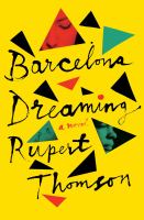 Barcelona dreaming : a novel