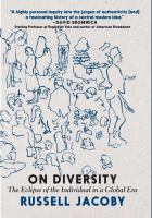 On diversity : the eclipse of the individual in a global era