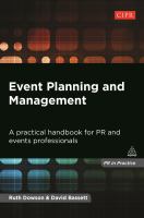 Event planning and management : a practical handbook for PR and events professionals