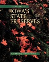 The guide to Iowa's state preserves