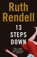 Thirteen steps down : a novel
