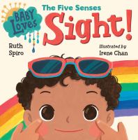 Baby loves the five senses. Sight!